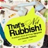 That's Not Rubbish! Upcycled and Circular Fashion.