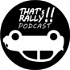 That's Rally! Podcast