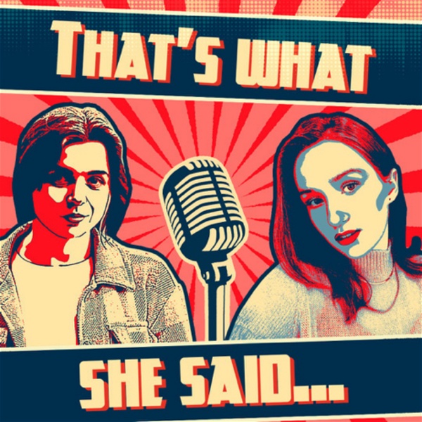Artwork for That’s what she said