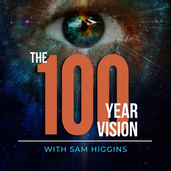 Artwork for The 100 Year Vision