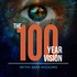 The 100 Year Vision