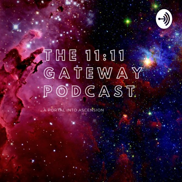 Artwork for The 1111 Gateway Podcast