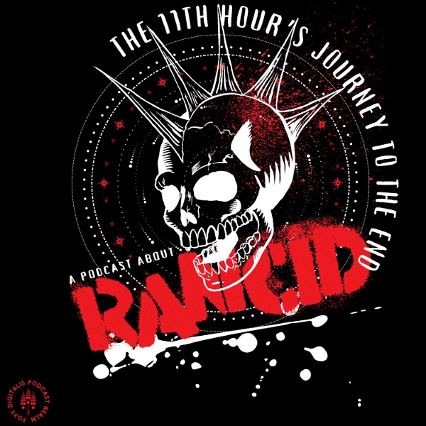 Artwork for The 11th Hour: A Rancid Podcast