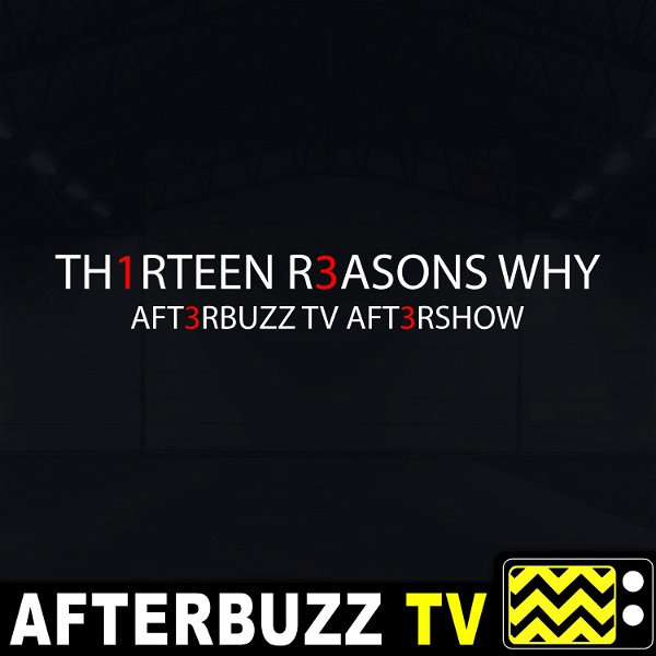 Artwork for The 13 Reasons Why Podcast