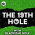 The 19th Hole Pod - Sponsored by GLAL.UK