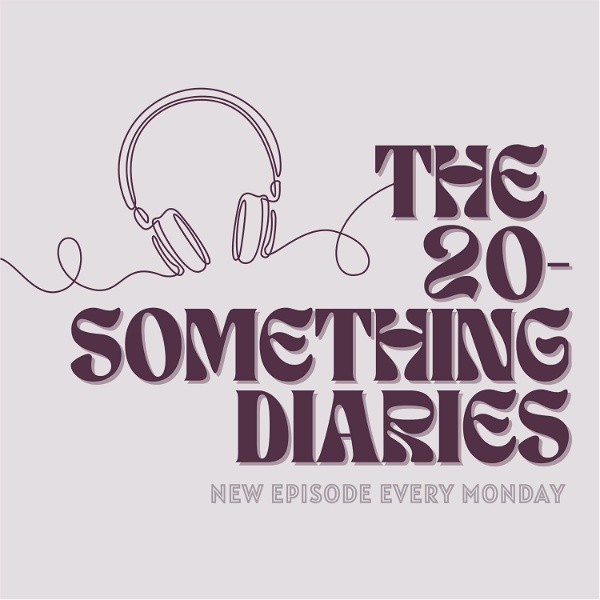 Artwork for The 20-Something Diaries