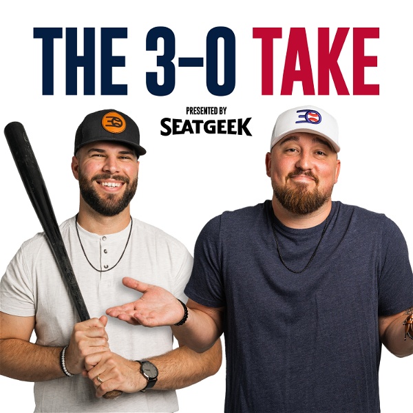 The 3-0 Take (MLB Podcast)