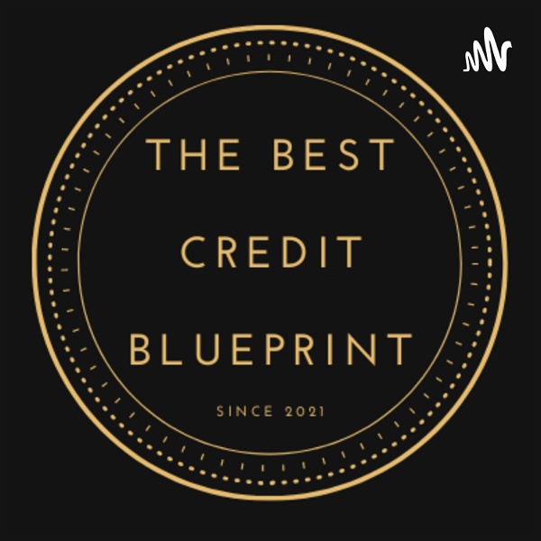 Artwork for The Best Credit Blueprint™