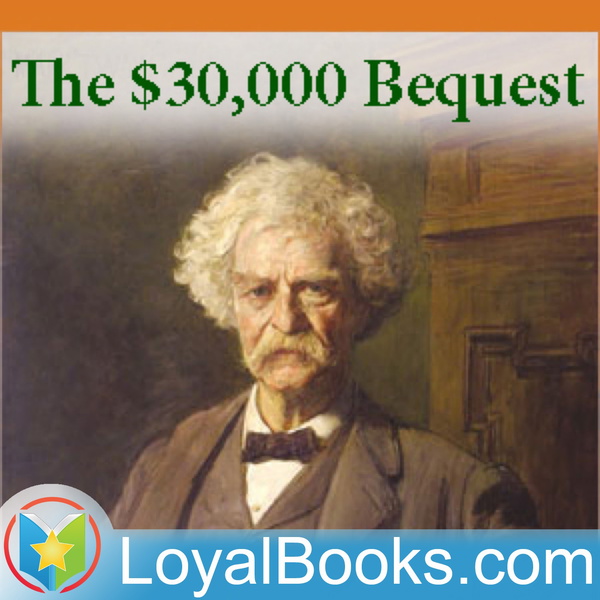 Artwork for The $30,000 Bequest and Other Stories by Mark Twain