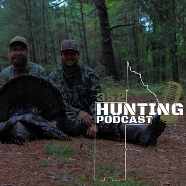 Artwork for The 352 Hunting Podcast
