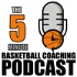 The 5 Minute Basketball Coaching Podcast