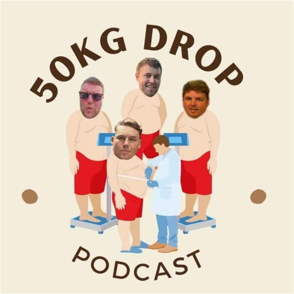 Artwork for The 50kg Drop Podcast