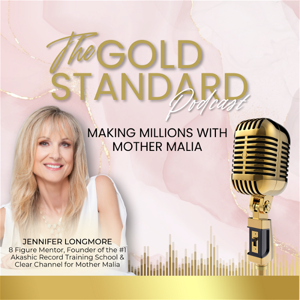 Artwork for The Gold Standard: Making Millions with Mother Malia