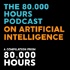 The 80000 Hours Podcast on Artificial Intelligence