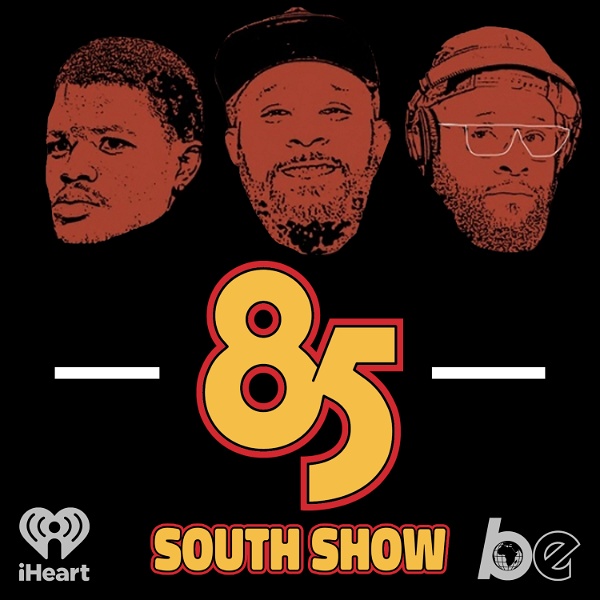 Artwork for The 85 South Show