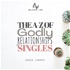 THE A-Z OF GODLY RELATIONSHIPS FOR SINGLES
