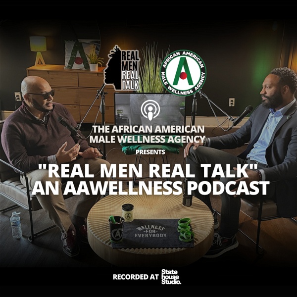 Artwork for Real Men, Real Talk: It’s Ok To Talk