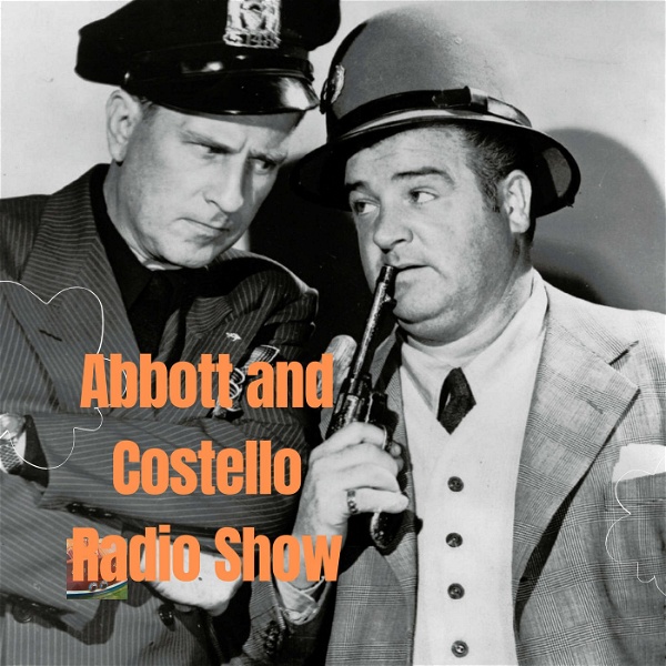 Artwork for The Abbott and Costello Radio Show