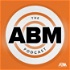 The ABM Podcast