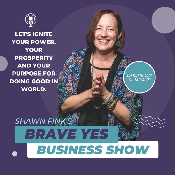 Artwork for Brave YES Business Show