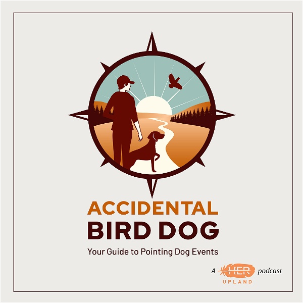 Artwork for The Accidental Bird Dog Podcast
