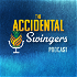 The Accidental Swingers Podcast