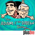 The Adam and Dr. Drew Show