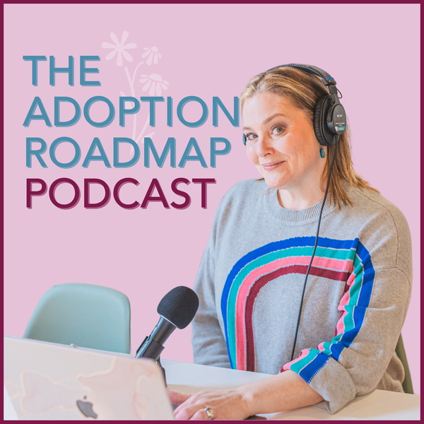 Artwork for The Adoption Roadmap Podcast