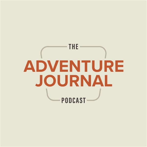 Artwork for The Adventure Journal Podcast