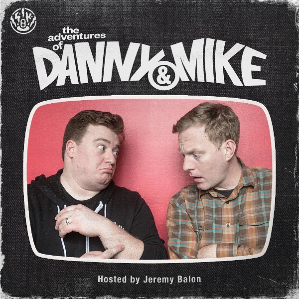 Artwork for The Adventures of Danny and Mike