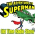 The Adventures of Superman Old Time Radio Show / Weird Science Comics