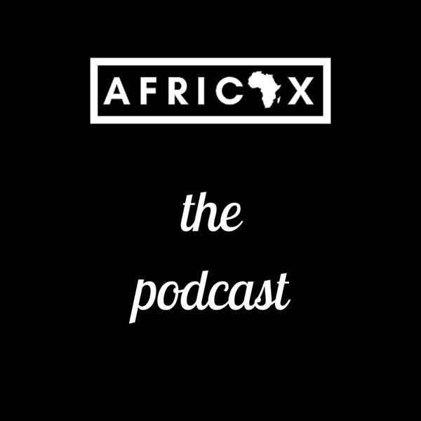 Artwork for AfricaX Podcast