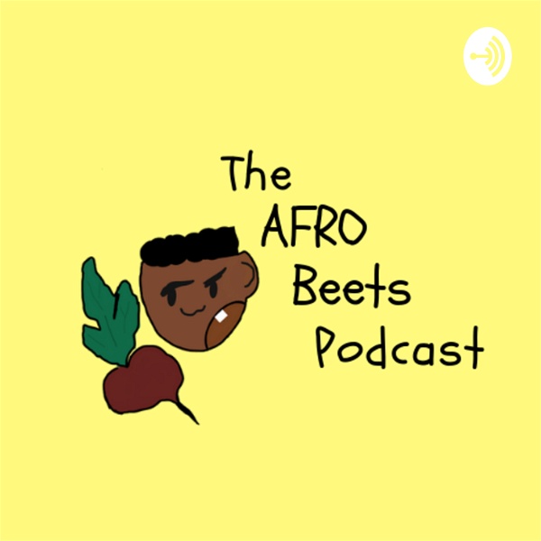 Artwork for The Afro Beets Podcast
