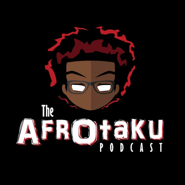 Artwork for The AfrOtaku Podcast