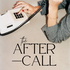 The After Call