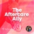 The Aftercare Ally
