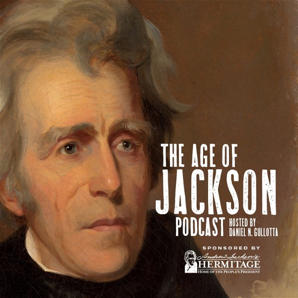 Artwork for The Age of Jackson Podcast