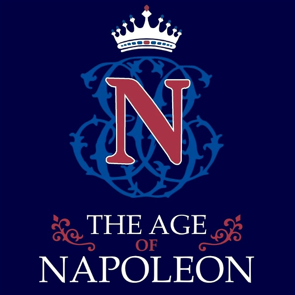 Artwork for The Age of Napoleon Podcast