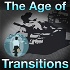 The Age of Transitions