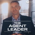 The Agent Leader Podcast