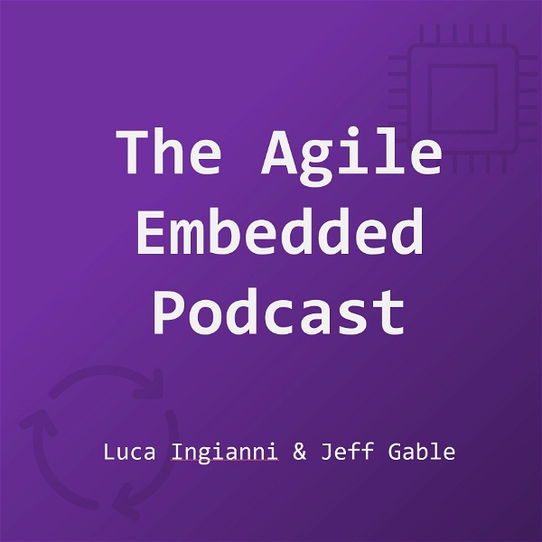 Artwork for The Agile Embedded Podcast
