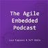 The Agile Embedded Podcast