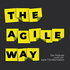 The Agile Way