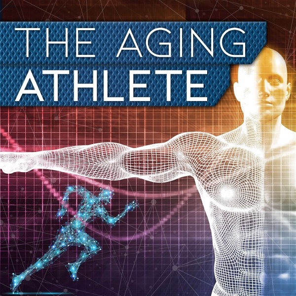 Artwork for The Aging Athlete