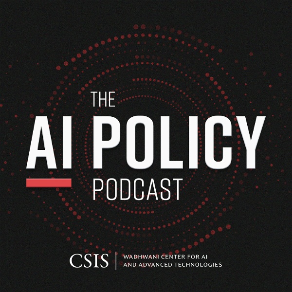 Artwork for The AI Policy Podcast
