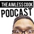 The Aimless Cook Podcast
