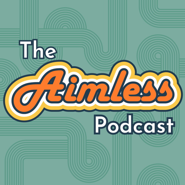 Listener Numbers, Contacts, Similar Podcasts - The Aimless Podcast