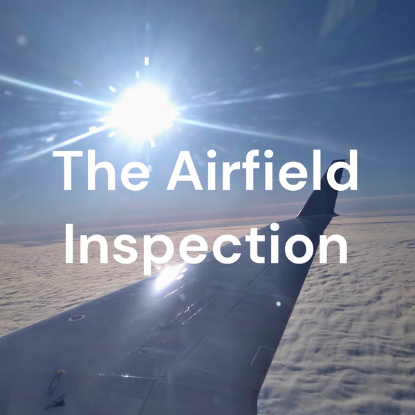 Artwork for The Airfield Inspection
