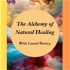 The Alchemy of Natural Healing