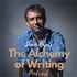 The Alchemy of Writing Podcast